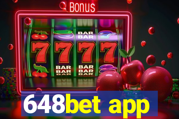 648bet app